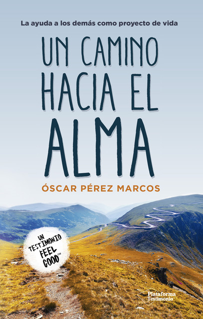 Un camino hacia el alma, Óscar Pérez Marcos