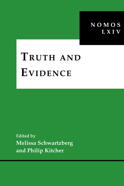 Truth and Evidence, Philip Kitcher, Melissa Schwartzberg
