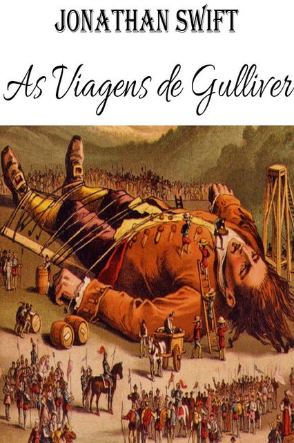 As Viagens de Gulliver, Jonathan Swift