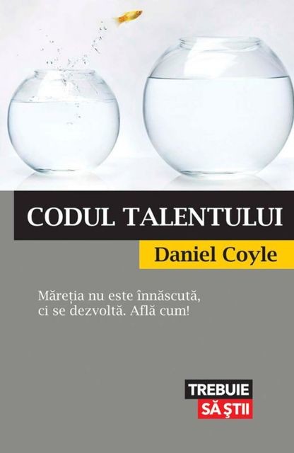 Codul talentului, Daniel Coyle