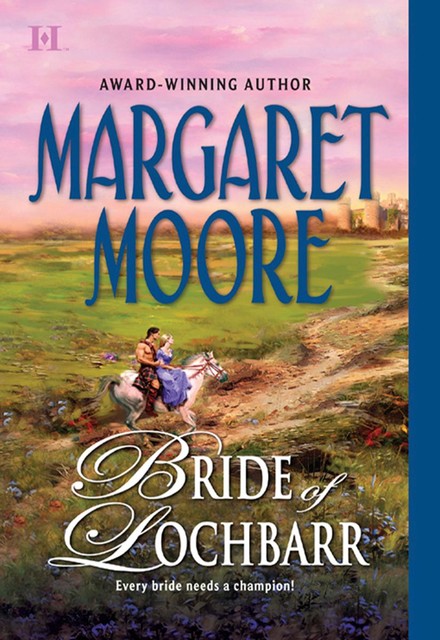 Bride of Lochbarr, Margaret Moore