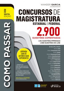 Como Passar Concursos de Magistratura Estadual, Federal, Bruna Vieira, André Nascimento, Wander Garcia, Arthur Trigueiros, Eduardo Dompieri, André Barbieri, Ariane Wady, Fabiano Melo, Fernanda Camargo Penteado, Fernando Castellani, Fábio Tavares, Ana Paula Dompieri, Filipe Venturini Signorelli, Adolfo Nishiyama
