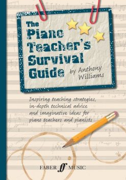 The Piano Teacher's Survival Guide, Anthony Williams