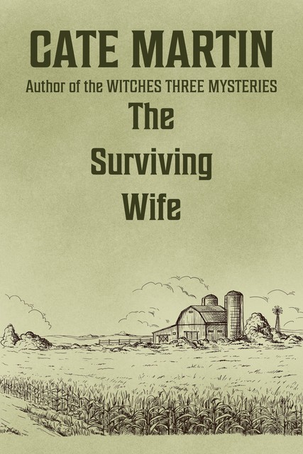 The Surviving Wife, Cate Martin