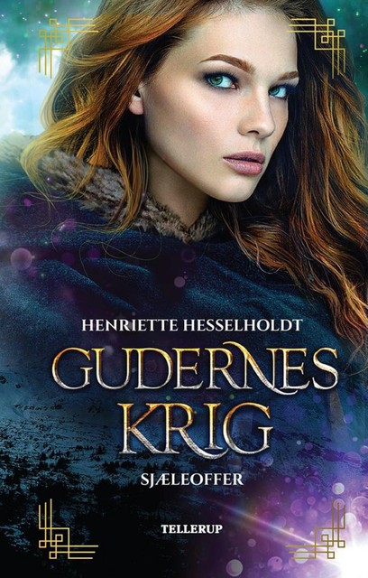 Gudernes krig #3: Sjæleoffer, Henriette Hesselholdt