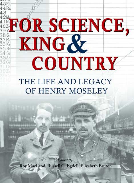 For Science King & Country, Elizabeth Bruton, Roy MacLeod, Russell Egdell