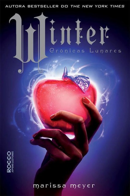 Winter (As crônicas lunares Livro 4), Marissa Meyer