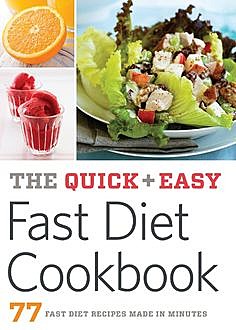 The Quick & Easy Fast Diet Cookbook, Telamon Press