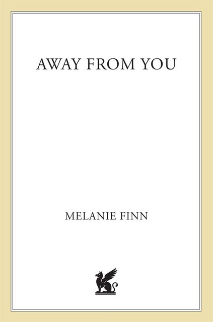 Away from You, Melanie Finn