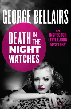 Death in the Night Watches, George Bellairs