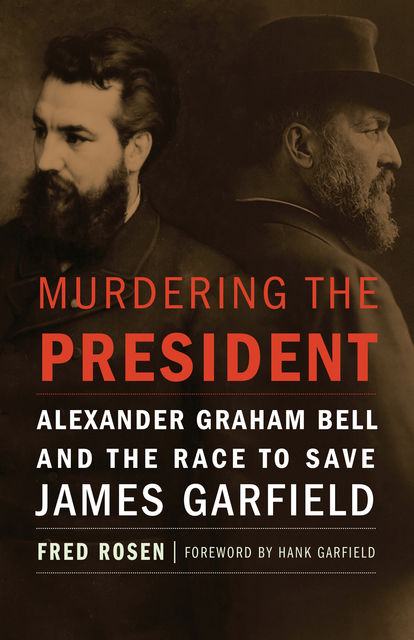Murdering the President, Fred Rosen
