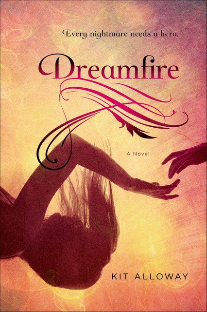 Dreamfire, Kit Alloway
