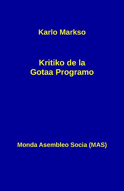 Kritiko de la Gotaa Programo, Karlo Markso