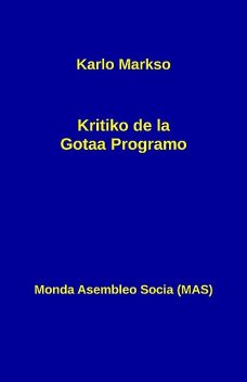 Kritiko de la Gotaa Programo, Karlo Markso