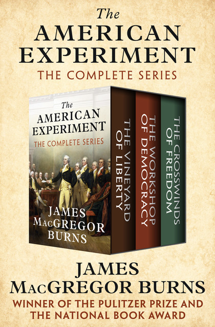 The American Experiment, James Burns