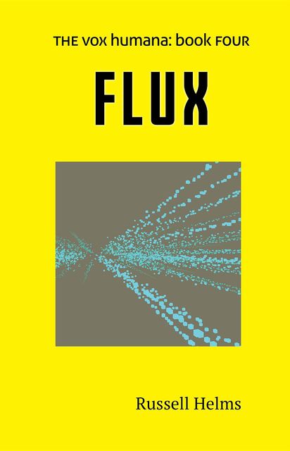 Flux, Russell Helms