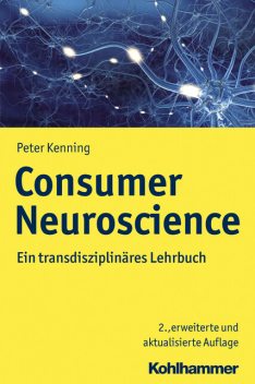 Consumer Neuroscience, Peter Kenning
