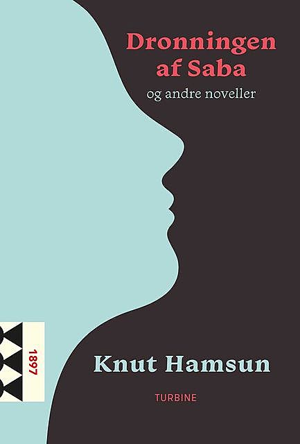 Dronningen af Saba og andre noveller, Knut Hamsun