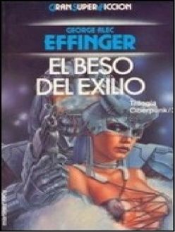 El Beso Del Exilio, George A. Effinger