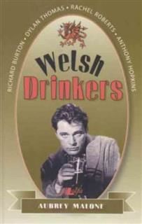 Welsh Drinkers, Aubrey Malone