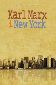 Karl Marx i New York, Dekius Lack