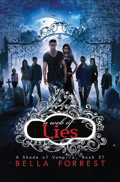 A Shade of Vampire 27: A Web of Lies, Bella Forrest