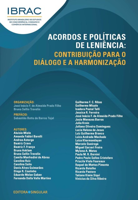 Acordos e políticas de leniência, Bruna Sellin Trevelin, José Inácio F. de Almeida Prado Filho