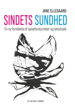 Sindets sundhed, Jane Ellegaard