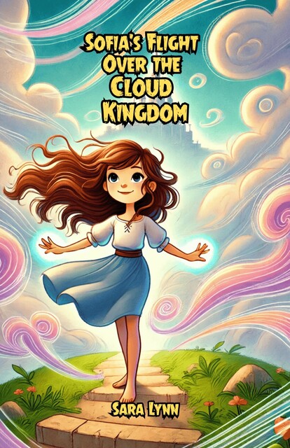 Sofia’s Flight Over the Cloud Kingdom, Sara Lynn