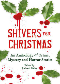 Shivers For Christmas, Various Authors