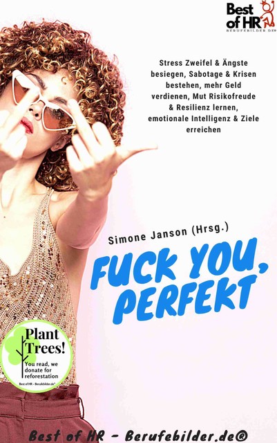 Scheiß auf Perfekt, Simone Janson