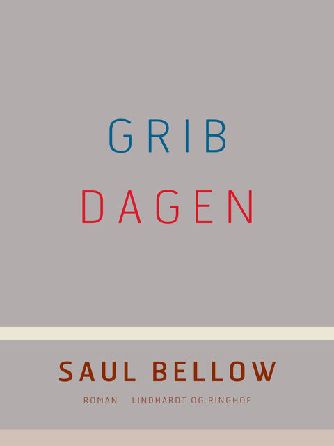 Grib dagen, Saul Bellow