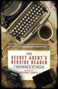 The Secret Agent's Bedside Reader, Smith Michael