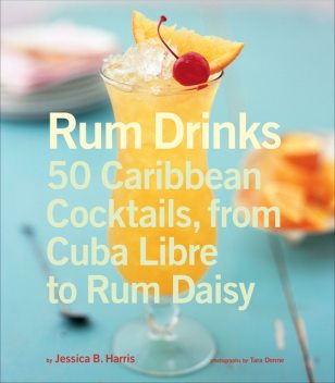 Rum Drinks, Jessica B.Harris