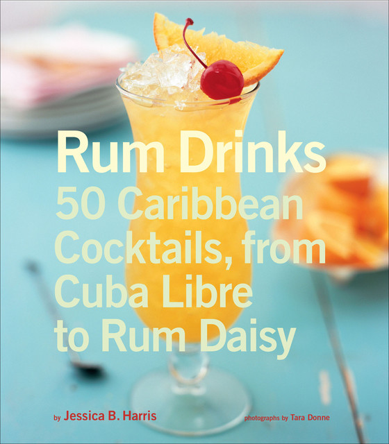 Rum Drinks, Jessica B.Harris