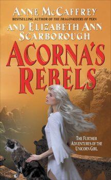 Acorna's Rebels, Anne McCaffrey, Elizabeth A. Scarborough