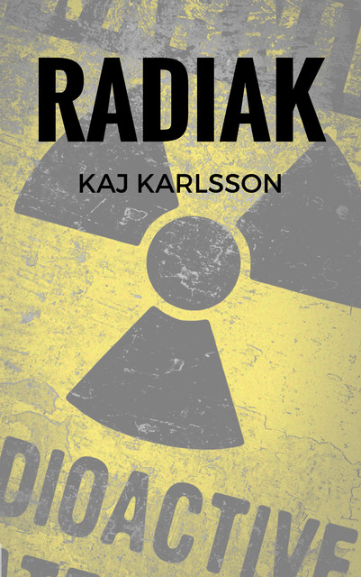 Radiak, Kaj Karlsson