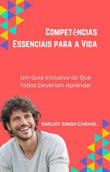 Competências Essenciais para a Vida, Chahal Ranjot Singh