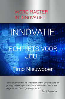 Innovatie – Echt iets voor jou
Eerste editie, Timo Nieuwboer