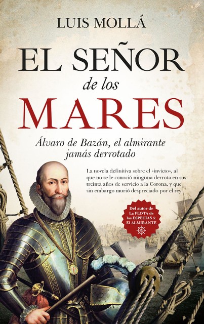 El señor de los mares, Luis Mollá Ayuso