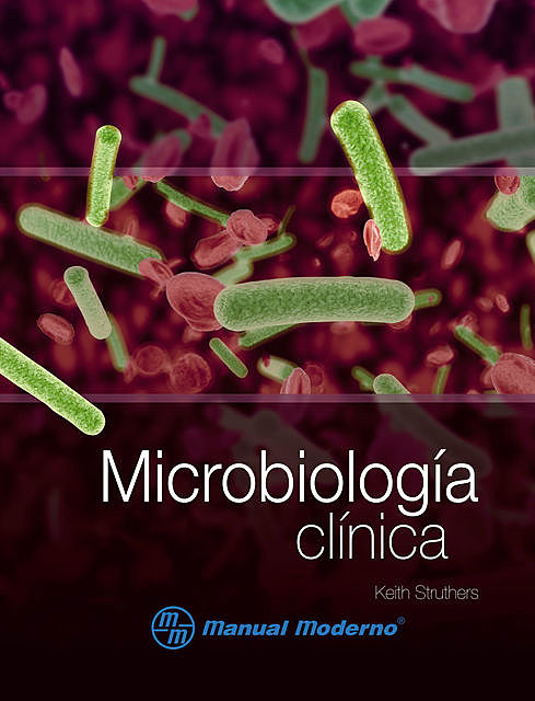 Microbiología clínica, Keith Struthers