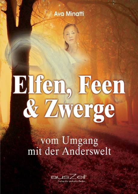 Elfen, Feen & Zwerge, Ava Minatti