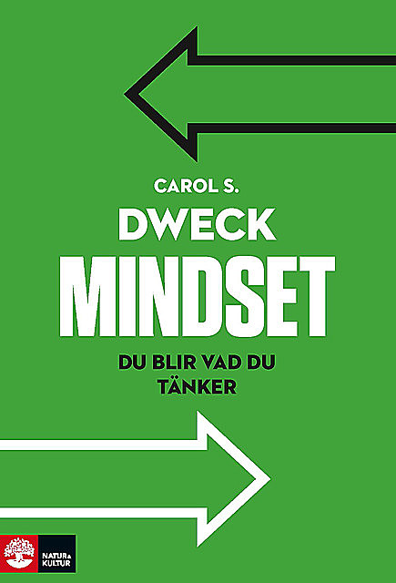 Mindset – du blir vad du tänker, Carol Dweck