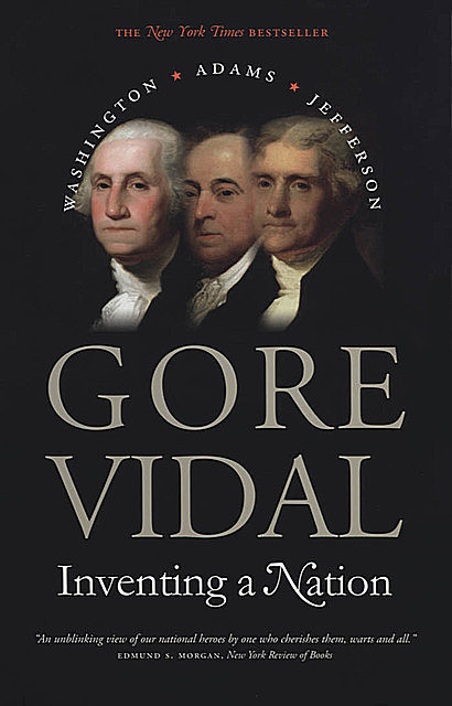 Inventing a Nation, Gore Vidal