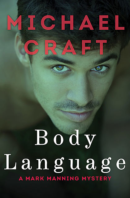 Body Language, Michael Craft