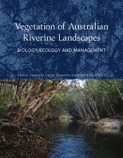 Vegetation of Australian Riverine Landscapes, Cassandra James, Michael Reid, Samantha Capon