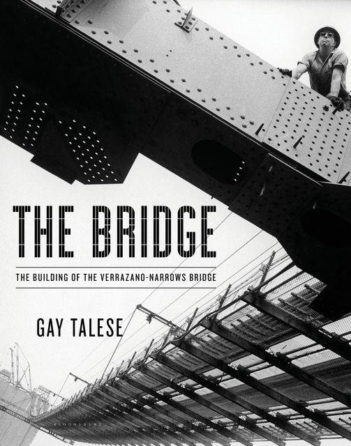 The Bridge, Gay Talese