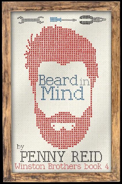 Beard In Mind: (Winston Brothers, #4), Penny Reid