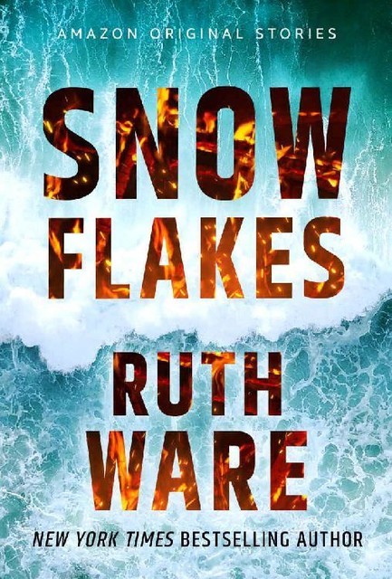 Snowflakes (Hush collection), Ruth Ware