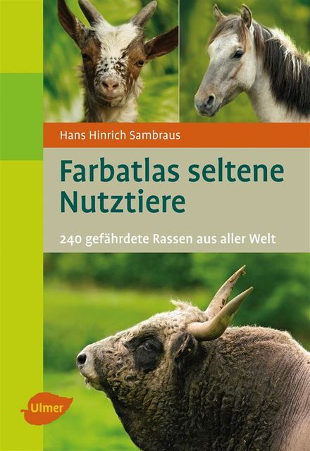 Farbatlas seltene Nutztiere, Hans Hinrich Sambraus
